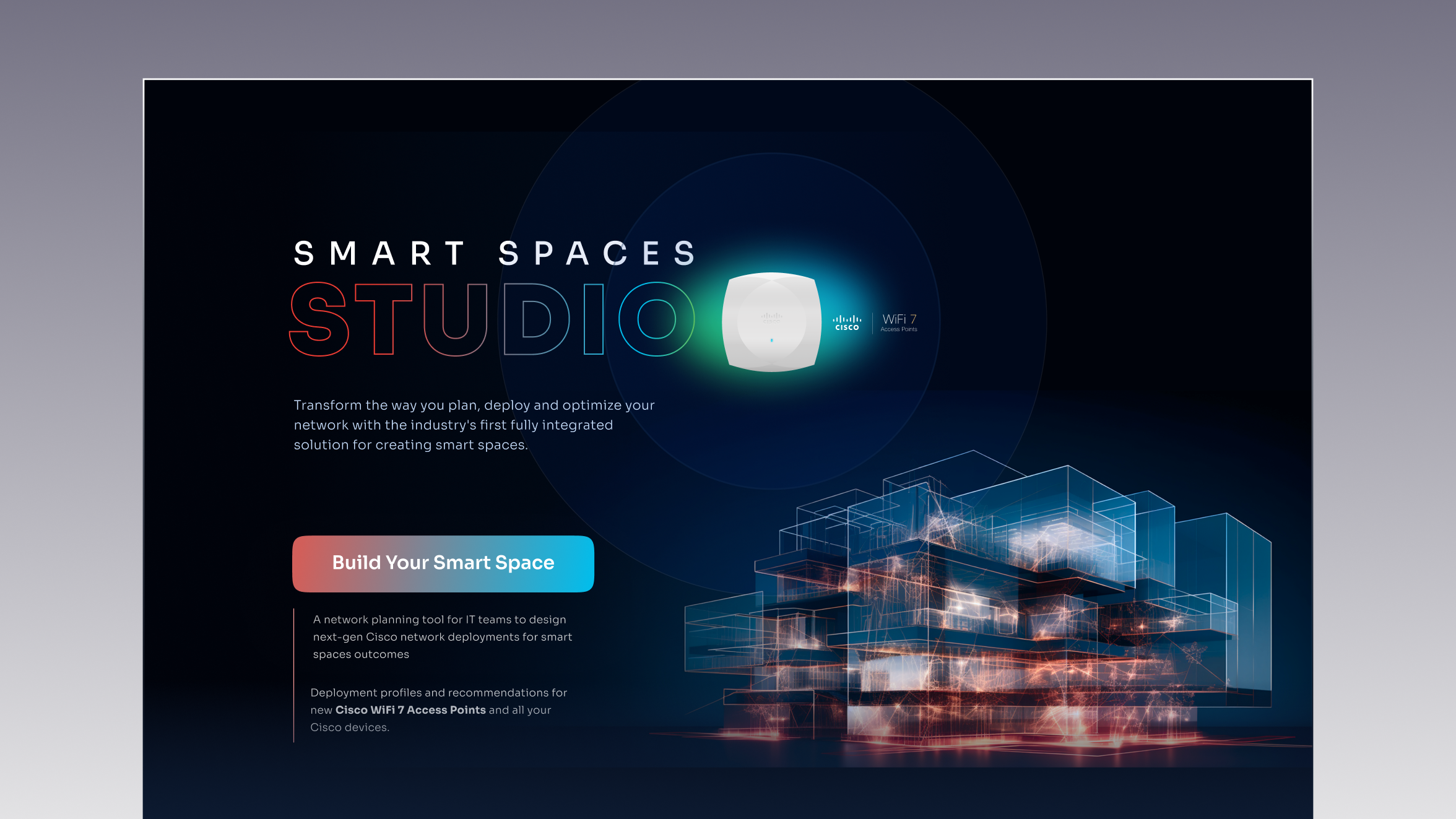Smart Spaces Studio screenshot: Transform the way you plan, deploy, and optimize your network with the industry’s first fully integrated solution for creating smart spaces.